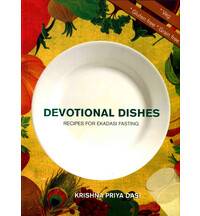 Devotional Ekadasi Dishes -- Recipes for Fasting