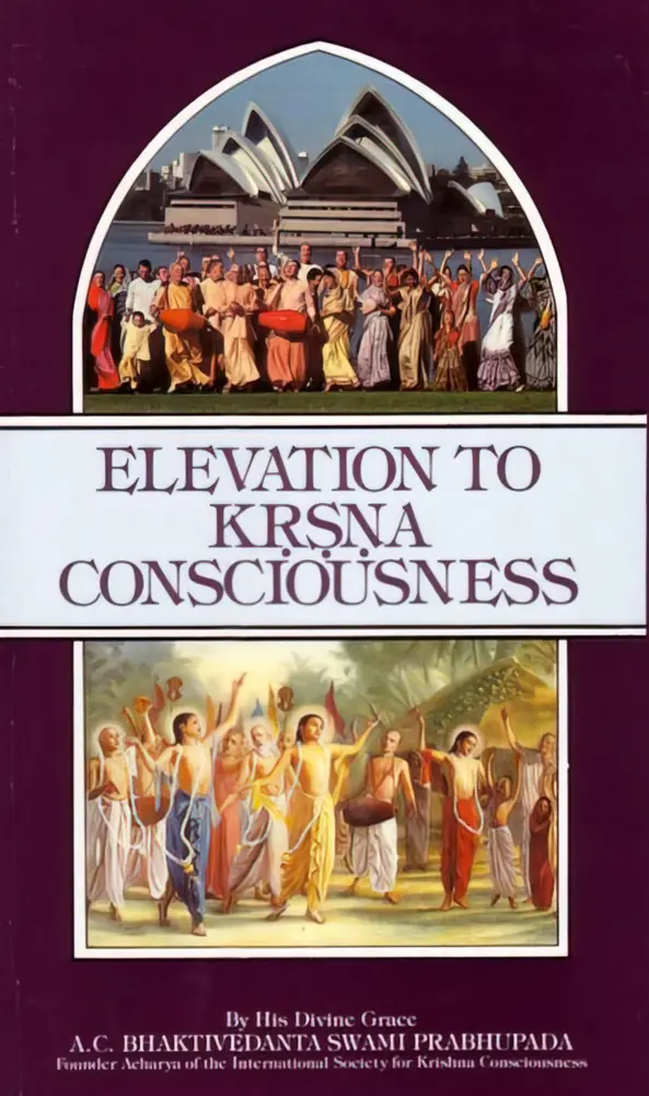 Elevation to Krishna Consciousness