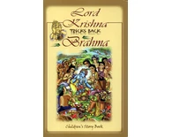 Lord Krishna Tricks Back Brahma (Children's Story Book)