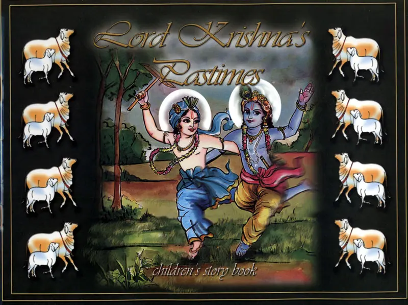 Lord Krishna\'s Pastimes (Children\'s Story Book)