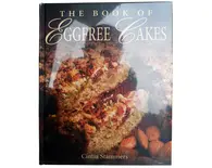 The Book of Egg Free Cakes -- Cintia Stammers The Book of Egg Free Cakes -- Cintia Stammers