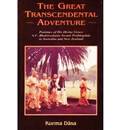 The Great Transcendental Adventure -- Kurma das